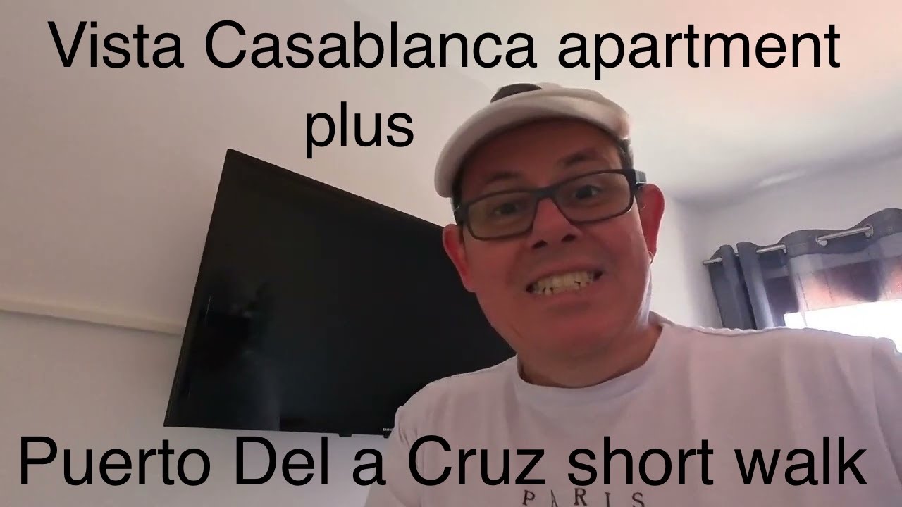 Vista Casablanca apartment tour plus we do a short walk around Puerto del la Cruz . Amazing location