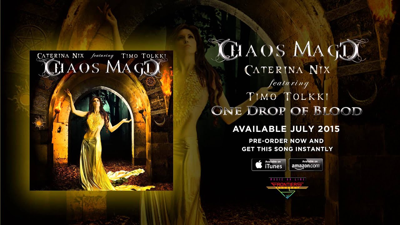 Chaos Magic (Caterina Nix & Timo Tolkki) - One Drop of Blood (Official Audio)