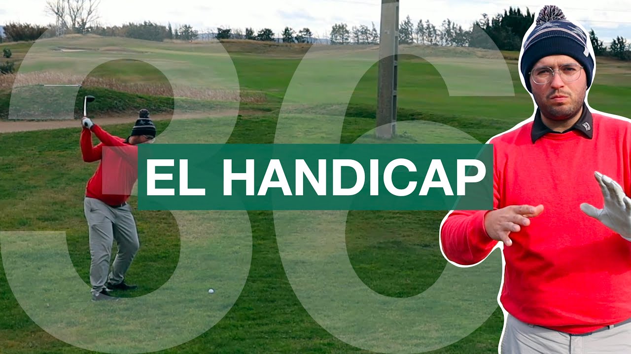 Introducción al HANDICAP: CONSEGUIRLO, BAJARLO y CALCULARLO // BAJAR el HANDICAP en GOLF