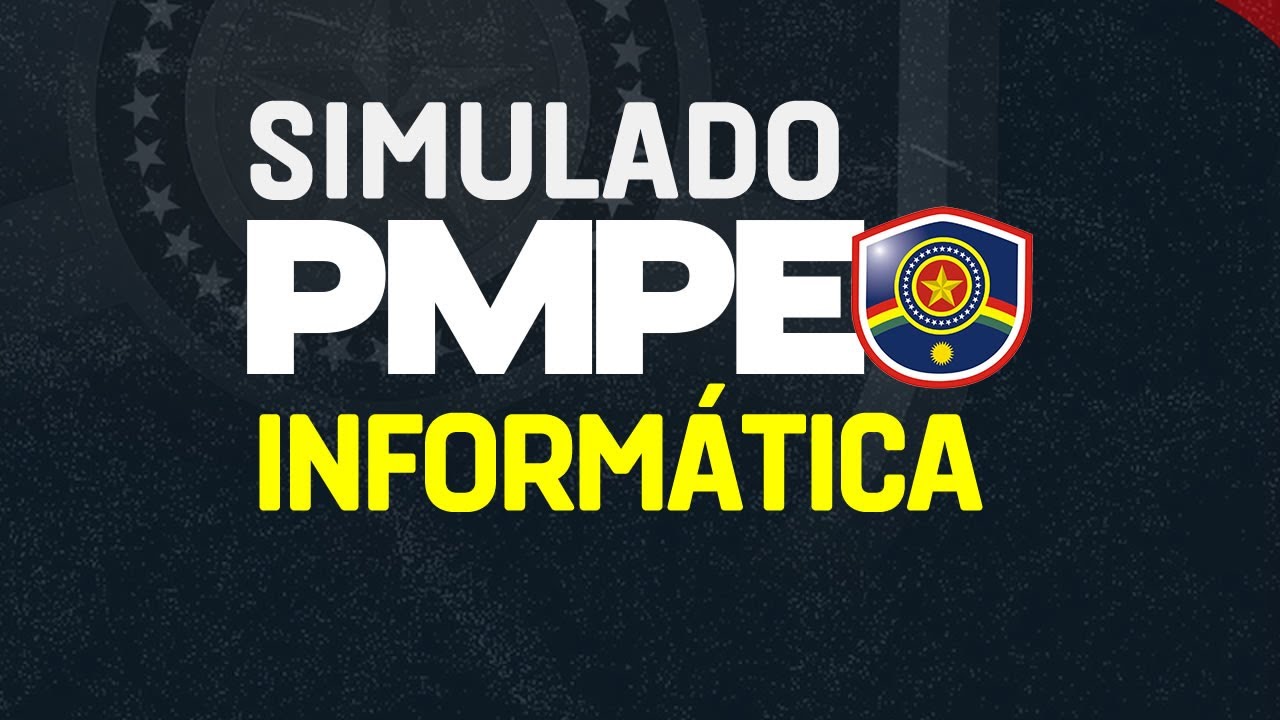CONCURSO PMPE: RESOLUÇÃO DE QUESTÕES DE INFORMÁTICA