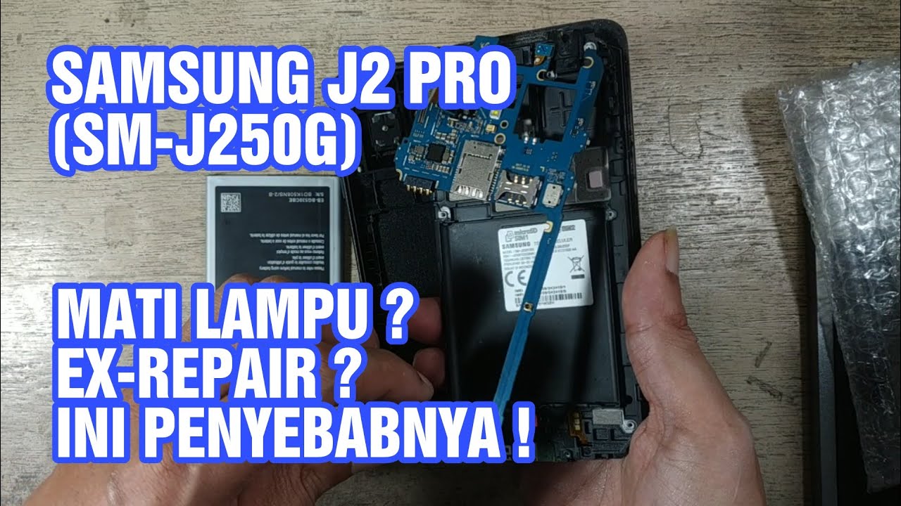 Samsung J2 Pro | SM-J250G | Mati Lampu | No Backlight