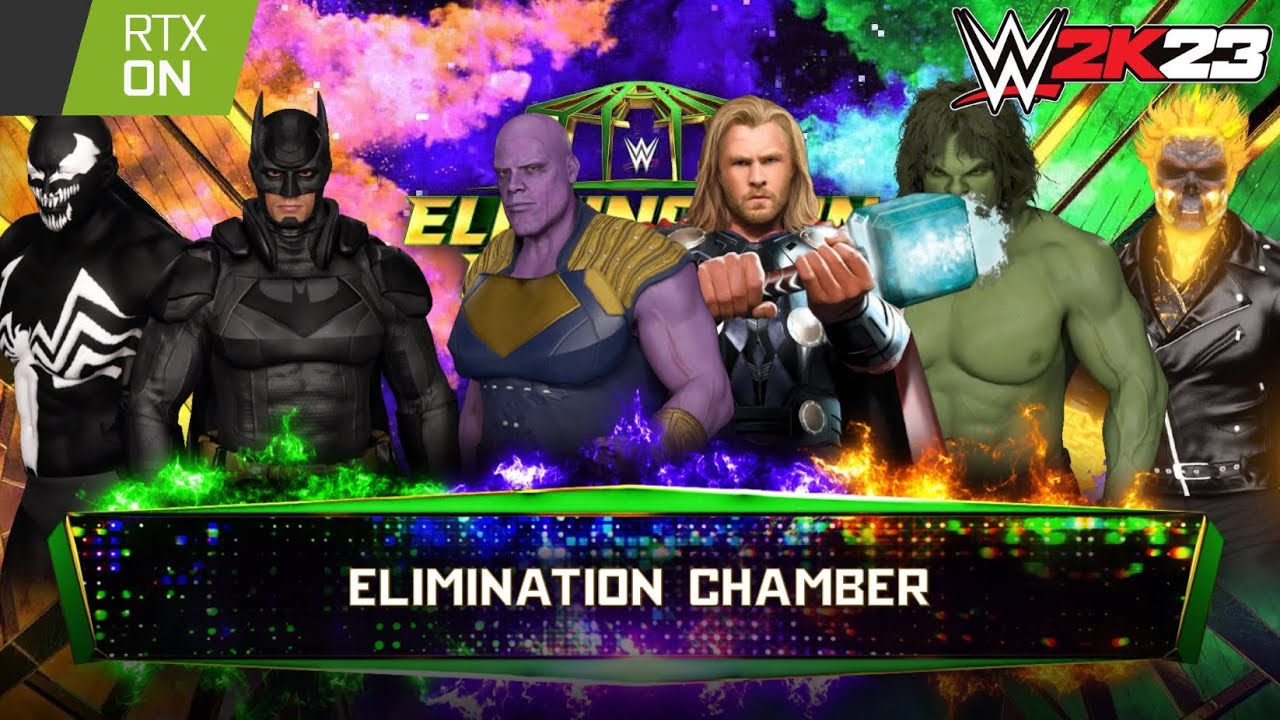 Thanos Vs BatMan Vs Thor Vs Venom Vs Ghost Rider Vs Hulk |Elimination Chamber | WWE 2K23 | RTX[ON]