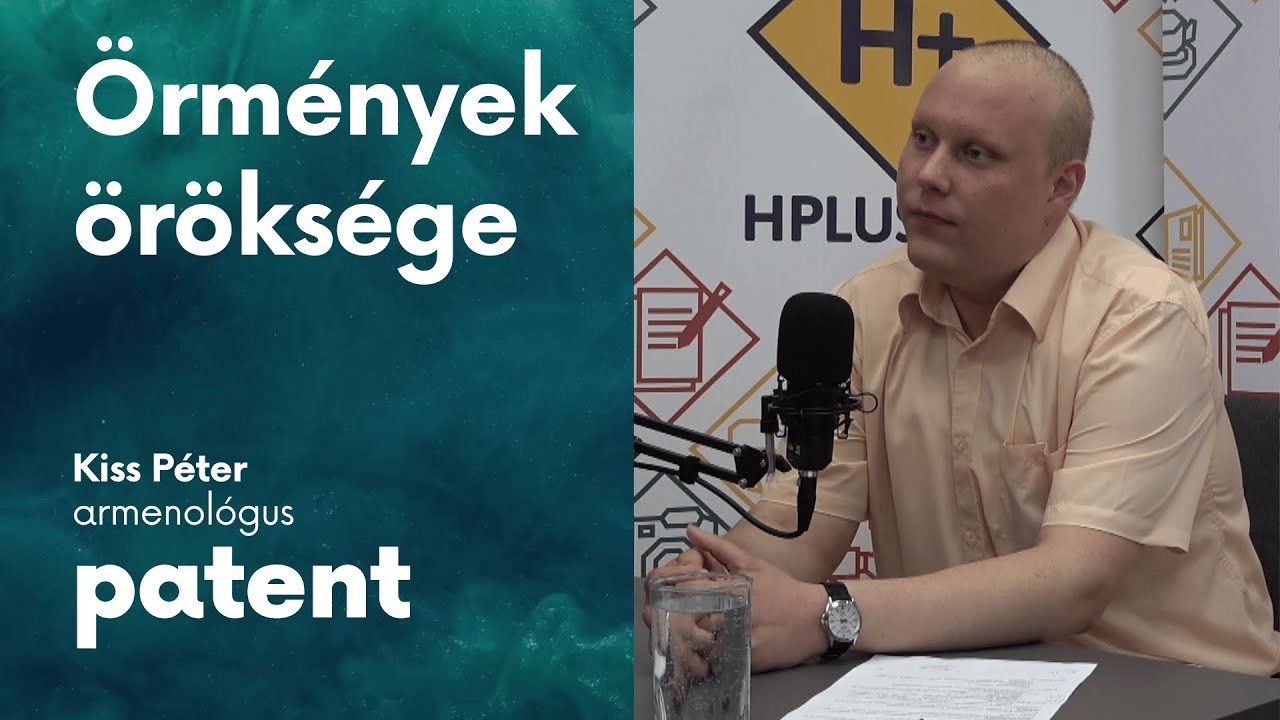 PATENT - Örmények öröksége
