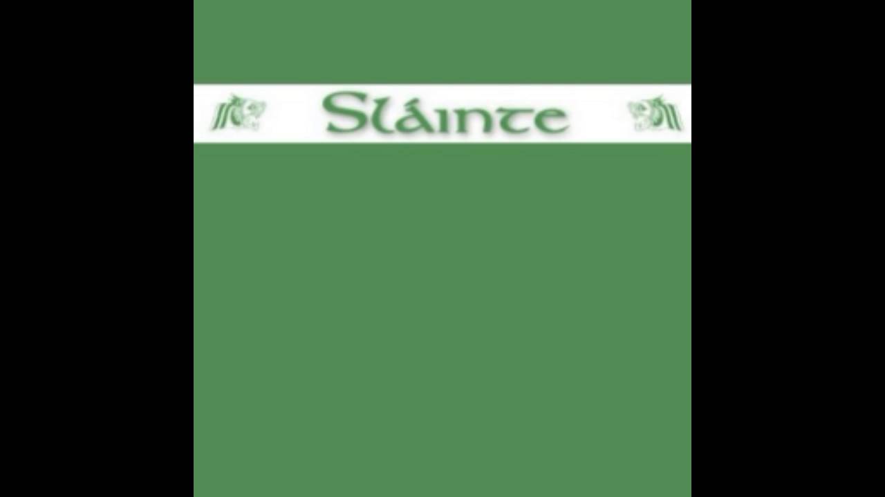 Sláinte - Star of the County Down