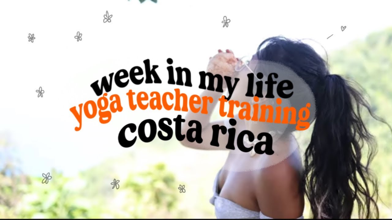 a week in my life: getting my 200 yoga teacher training hours☀️