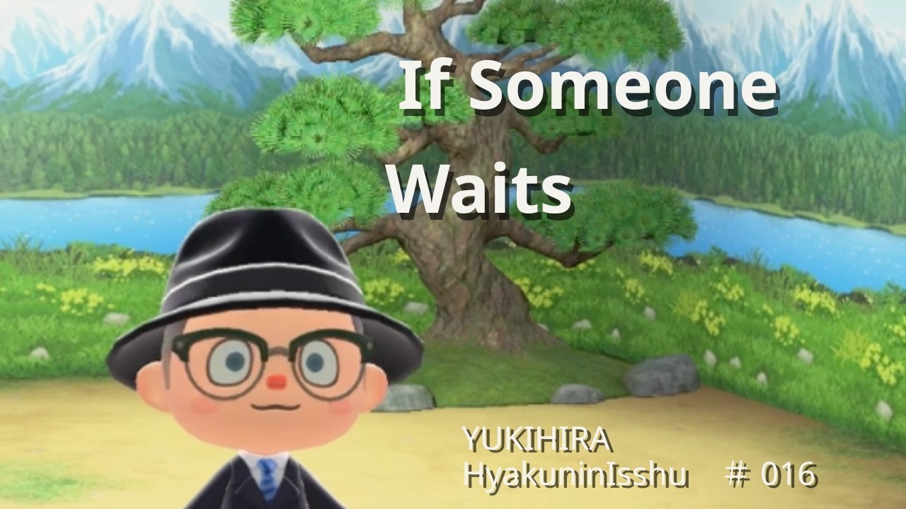 Episode 016 | Yukihira — If Someone Waits
