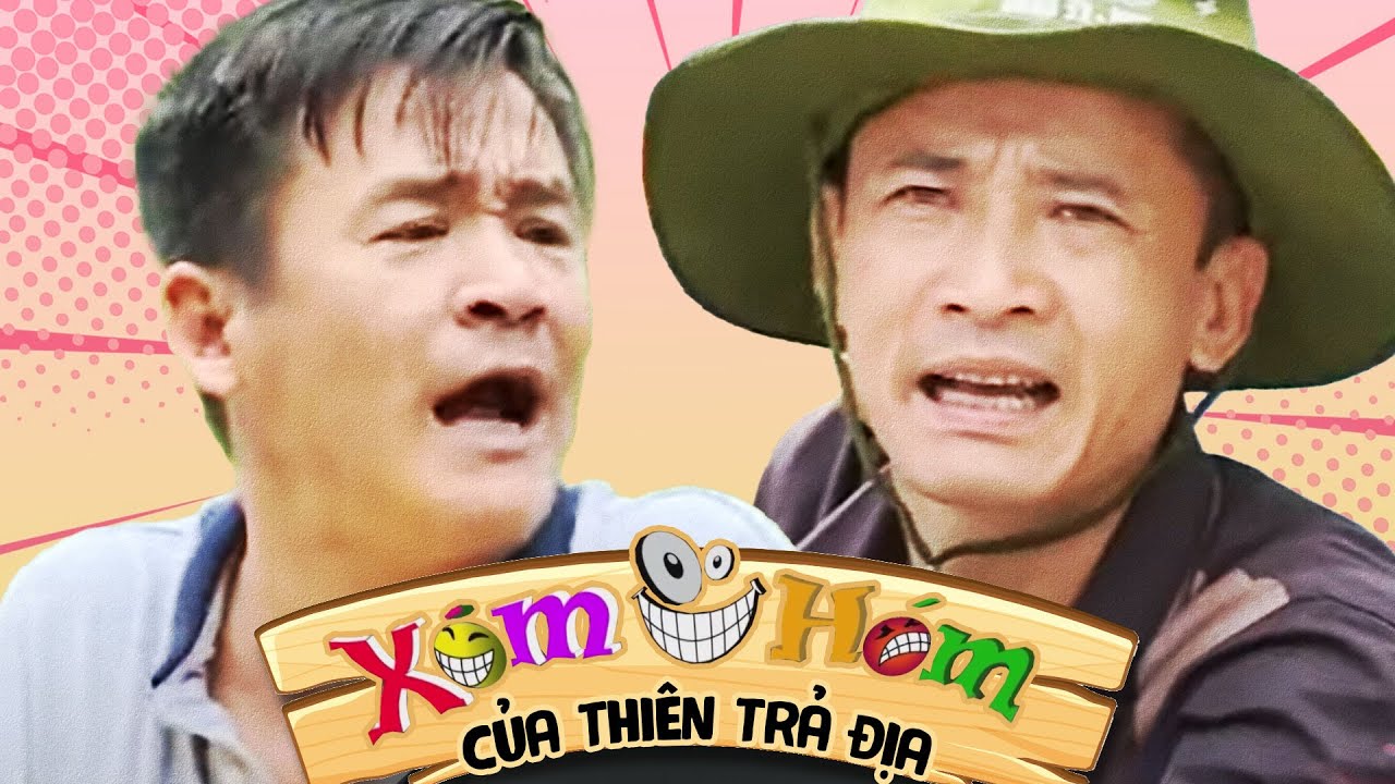 Phim Hài Xóm Hóm - Của Thiên Trả Địa - Phim Hài Cuối Tuần Hay Nhất