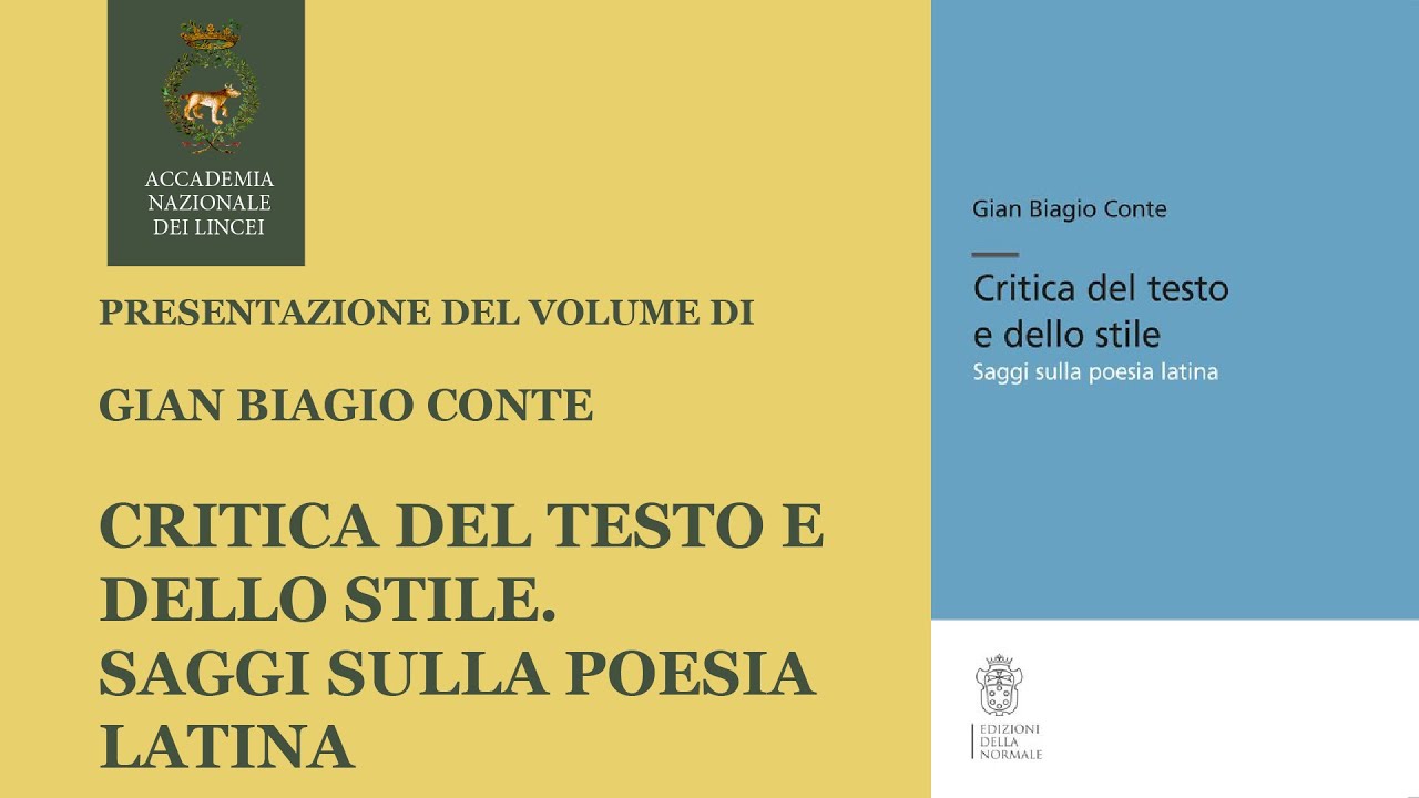 Critica del testo e dello stile. Saggi sulla poesia latina - Presentazione del Volume