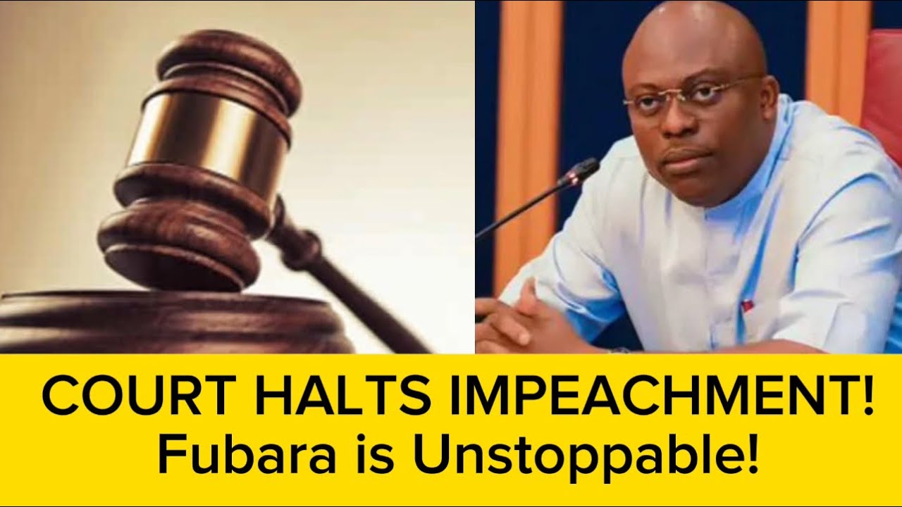 Rivers Crisis: Court Halts Fubara Impeachment
