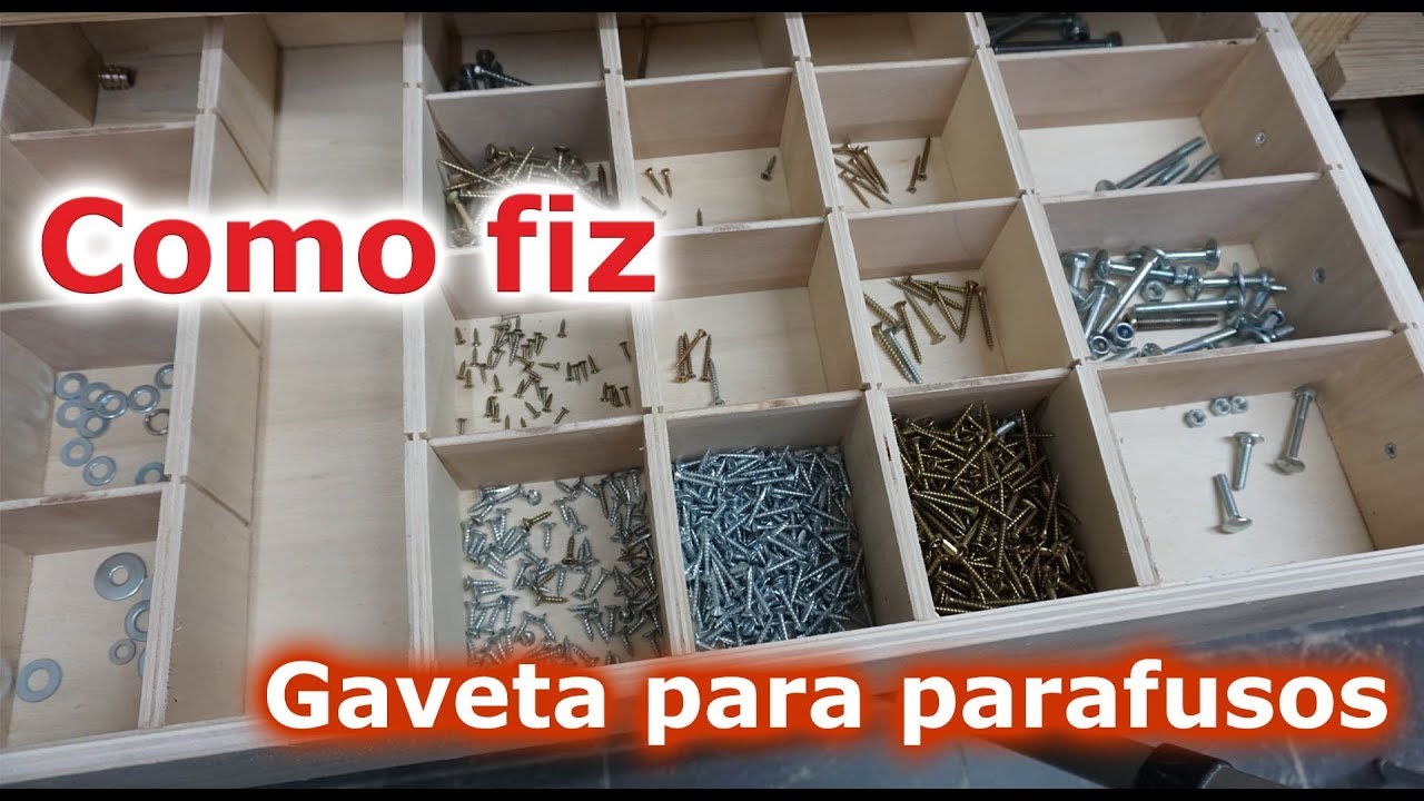 Como Fiz Gaveta para Organizar parafusos
