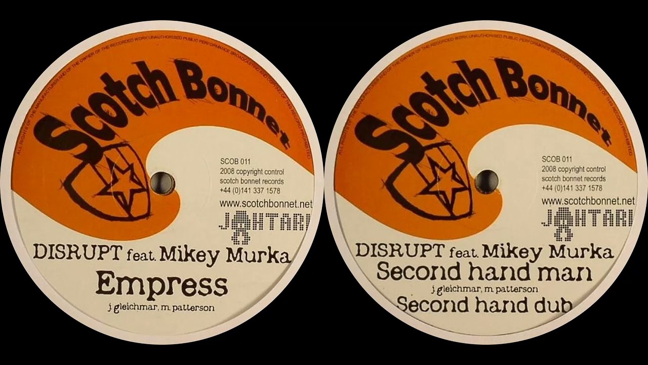 Disrupt Feat Mikey Murka - Empress  / Second Hand Man / Second Hand Dub