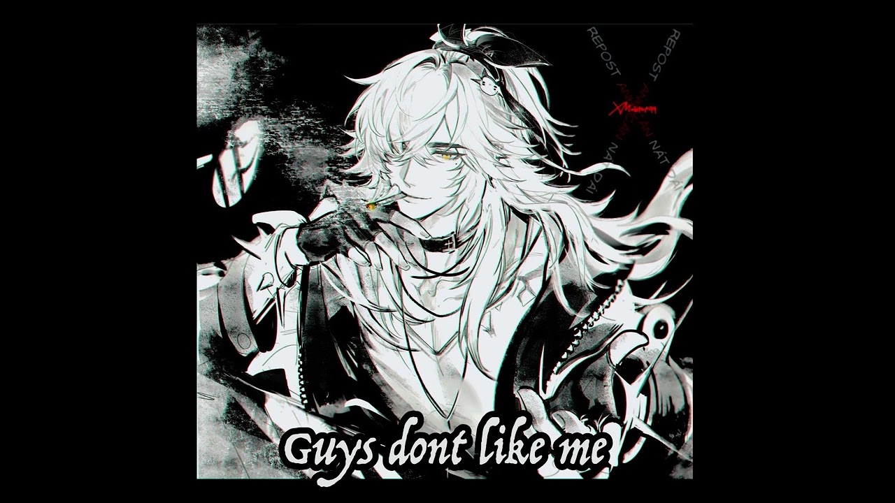 Guys don't like me - slowed and reverb