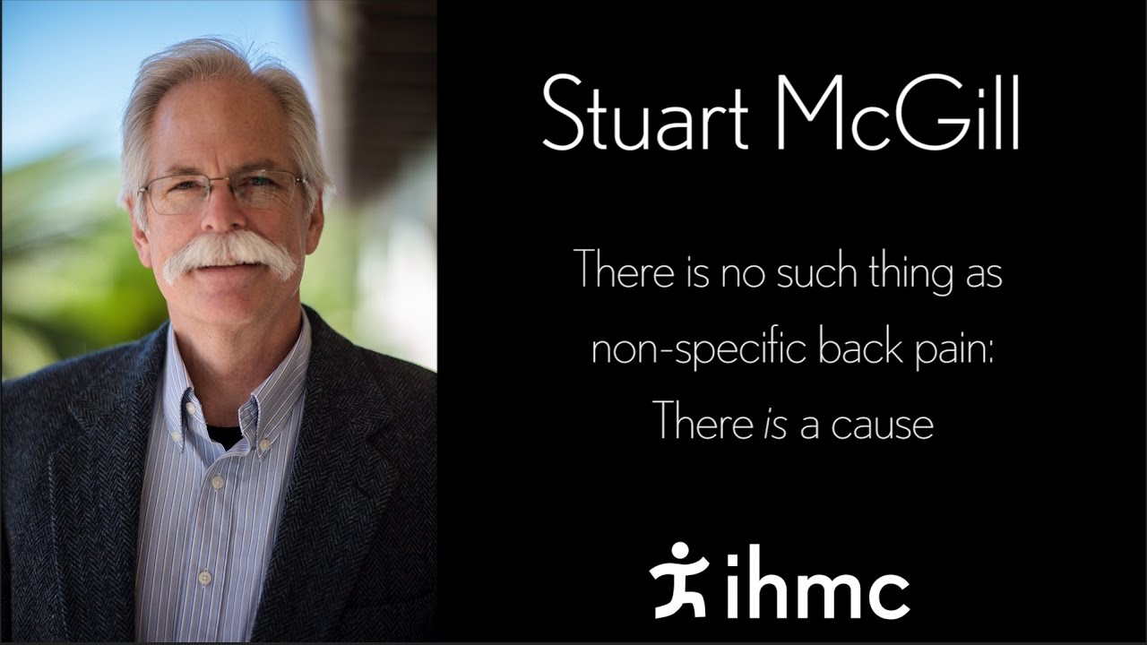 Stuart McGill - No such thing as non-specific back pain
