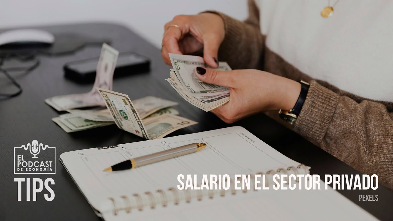 &iquest;Cu&aacute;nto es el salario en el sector privado seg&uacute;n el tama&ntilde;o de la empresa?