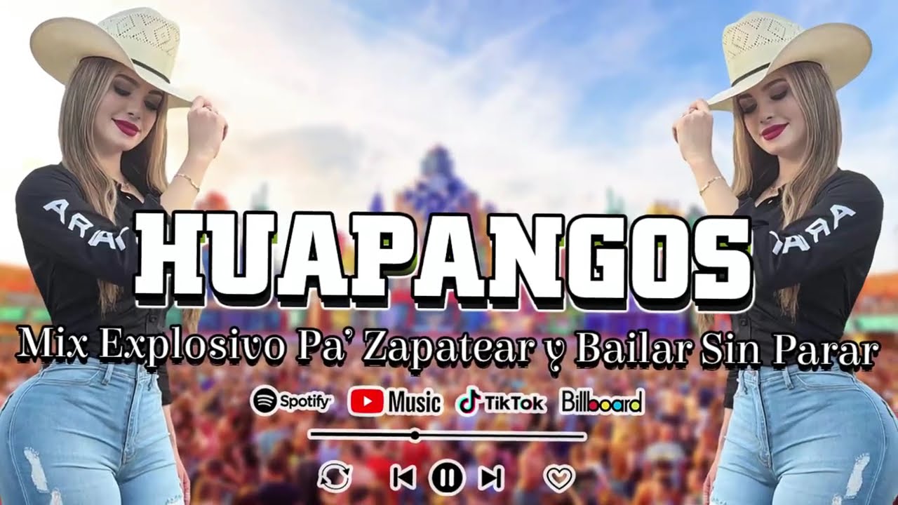 🔥 Puros Huapangos 2026 💃 Mix Explosivo Pa’ Zapatear y Bailar Sin Parar