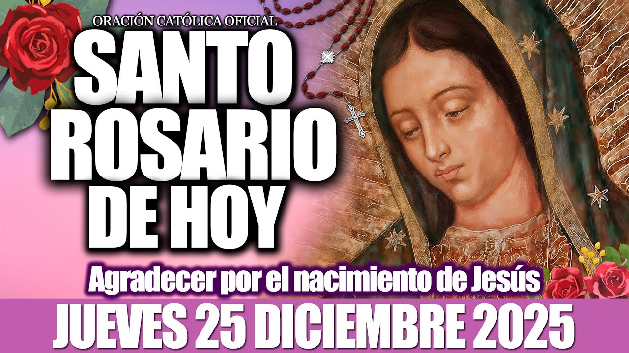 EL SANTO ROSARIO DE HOY JUEVES 25 DE DICIEMBRE DE 2025-Misterios Luminosos❤️EL SANTO ROSARIO DE HOY🙏