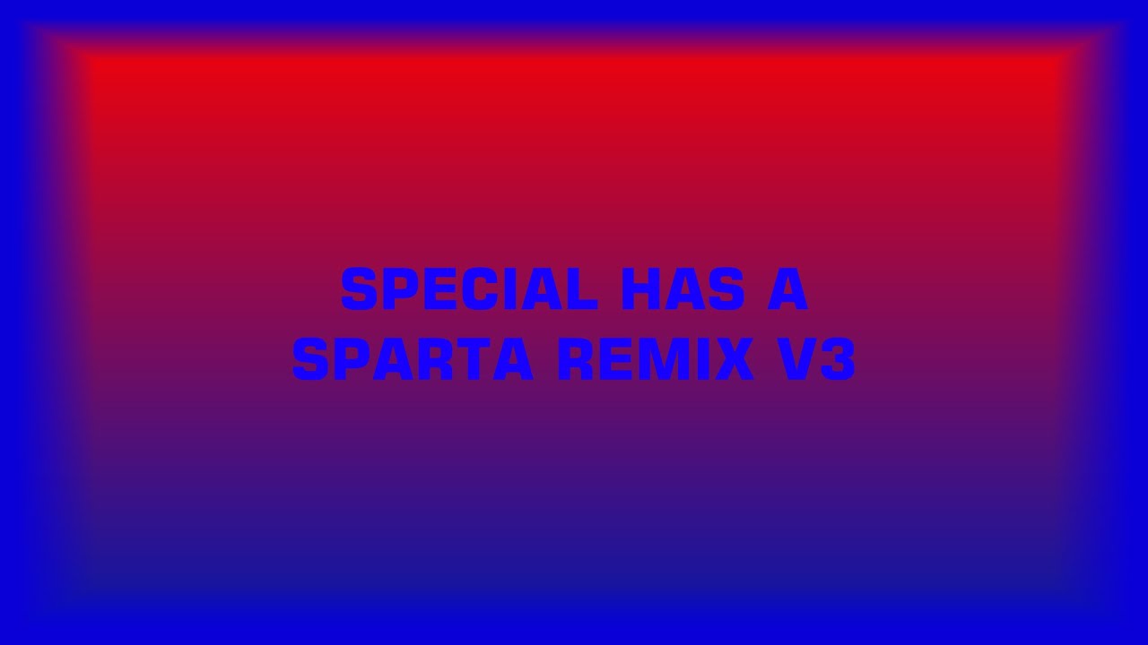 (V3) My favourite logos random has a sparta remix (V38)