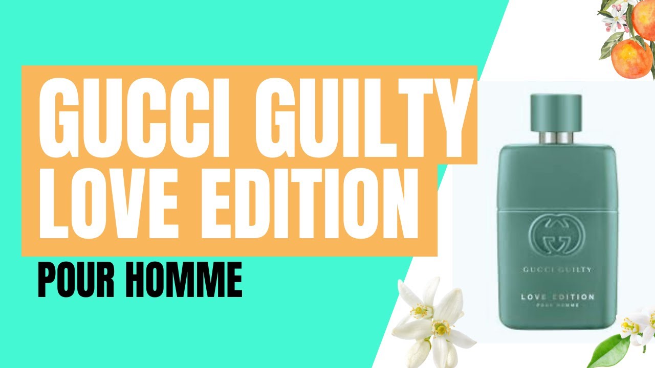 ¿QUE MARAVILLA ES ESTA? - Gucci Guilty Love Edition pour homme - Reseña en español