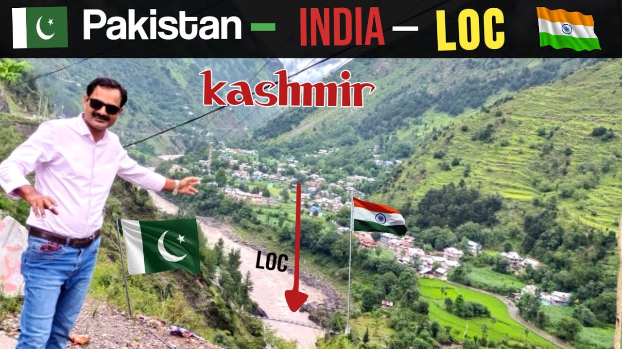 THIS IS  India - Pakistan Border, LOC | TEETWAL Village LOC Kashmir | Keran_ One Village 2 COUNTRIES
