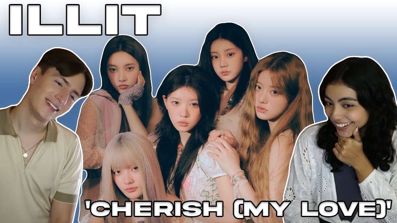ILLIT - ‘Cherish (My Love)’ MV Reaction | Music Producer and Video Editor React to ILLIT