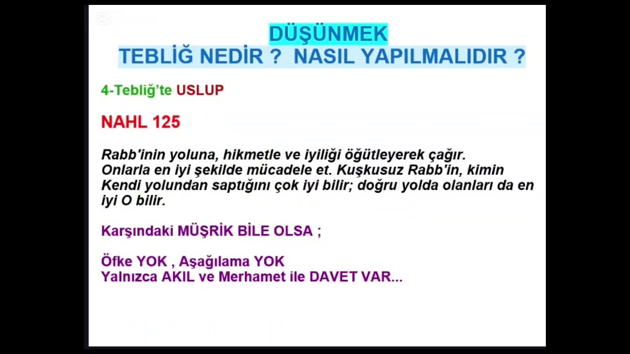 DÜŞÜNMEK TEBLİĞ NEDİR, NASIL YAPILMALIDIR? 
