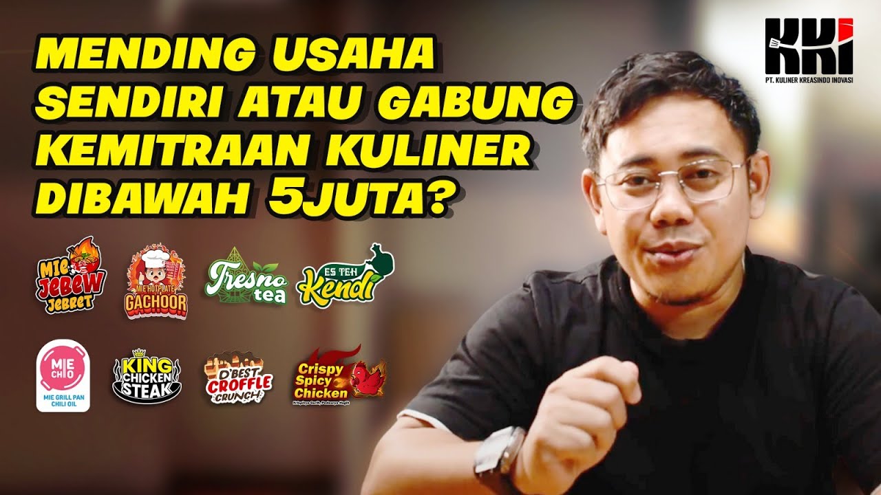Mending usaha sendiri atau gabung kemitraan kuliner dibawah 5juta?