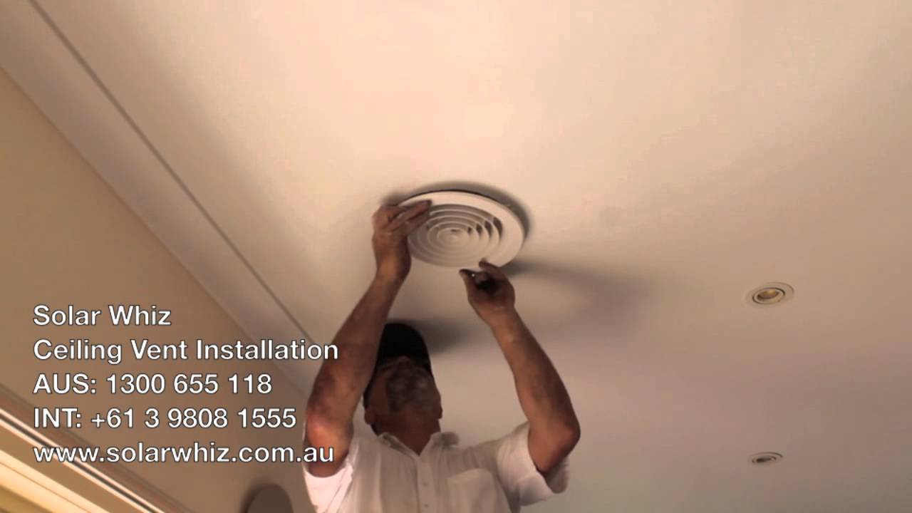 Ceiling Vent Installation