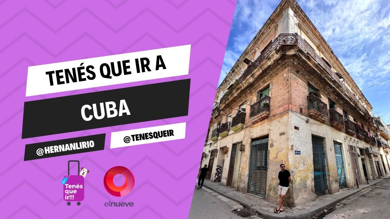 #TenesQueIr | Programa del 4 de febrero en CUBA