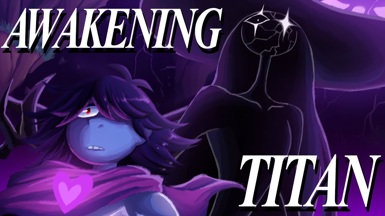 AWAKENING TITAN - DELTARUNE Secret Boss Battle Theme