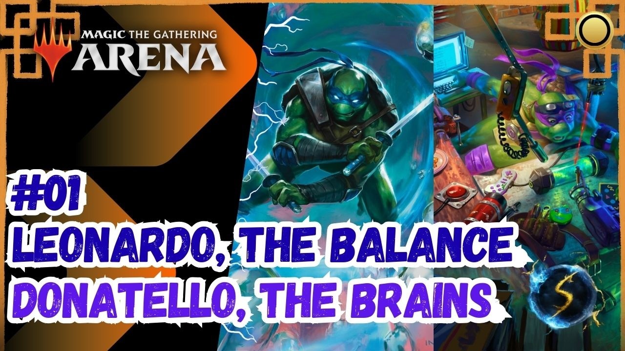 It's Showtime: Leonardo, the Balance and Donatello, the Brains ☀️💧💀🔥🌲 #01 - MTG ARENA - Brawl