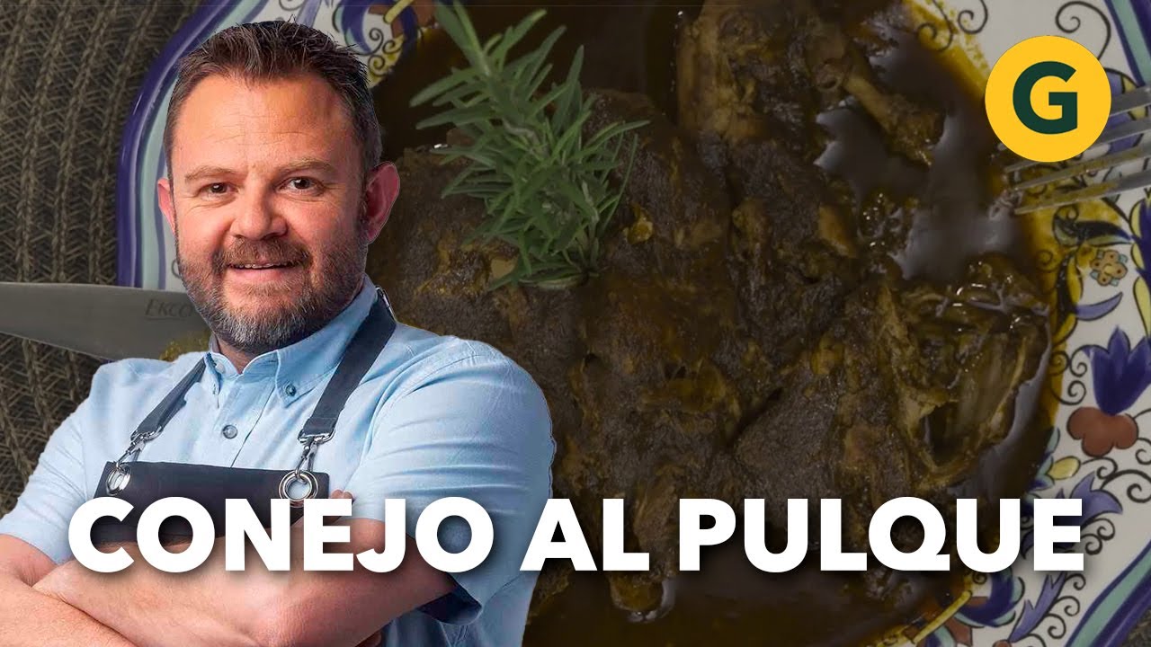 DESDE MÉXICO: CONEJO al PULQUE 🍲 por Eduardo Osuna | El Gourmet