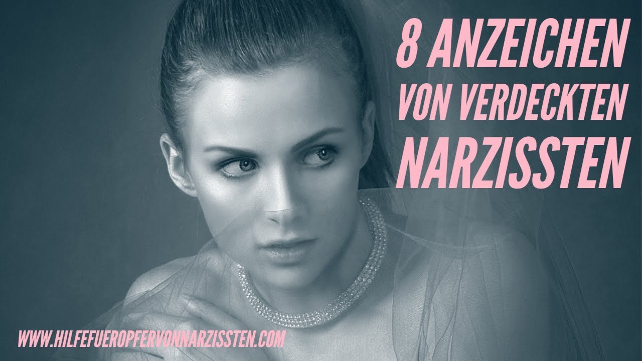 Narzissmus - 8 Anzeichen von verdeckten Narzissten