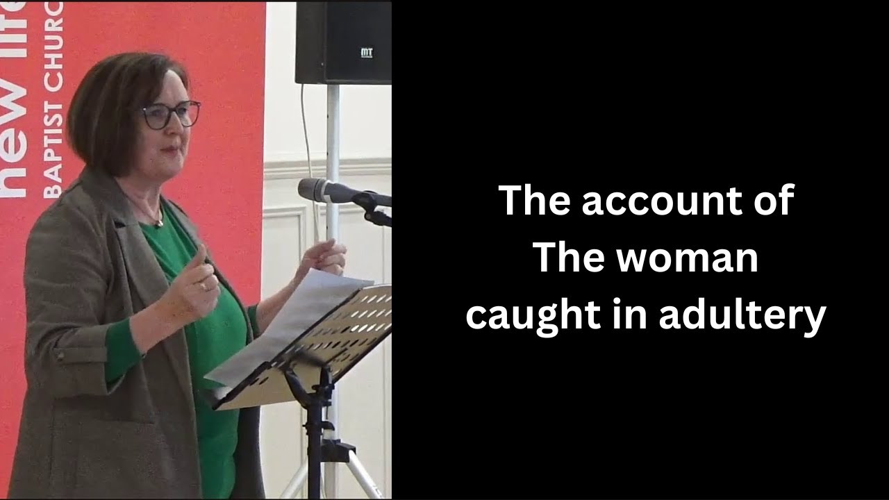 The account of the Woman caught in adultery (8 February 2026)