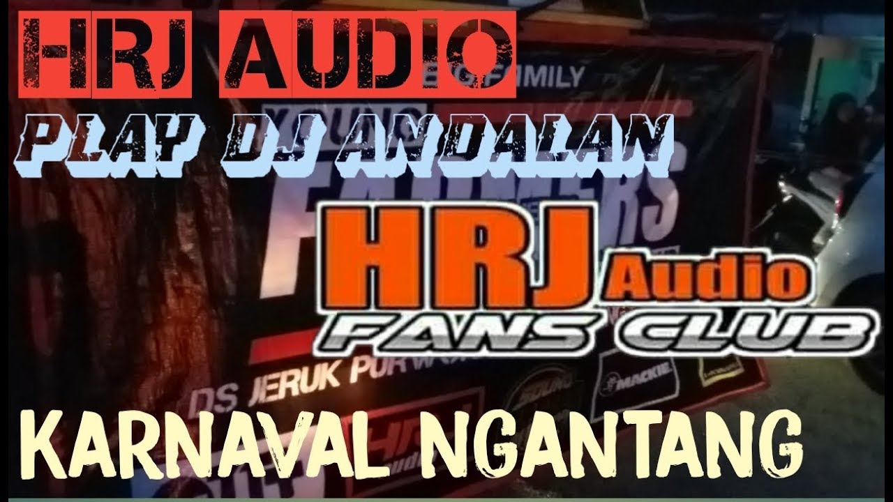 HRJ AUDIO - Karnaval Ngantang 2019