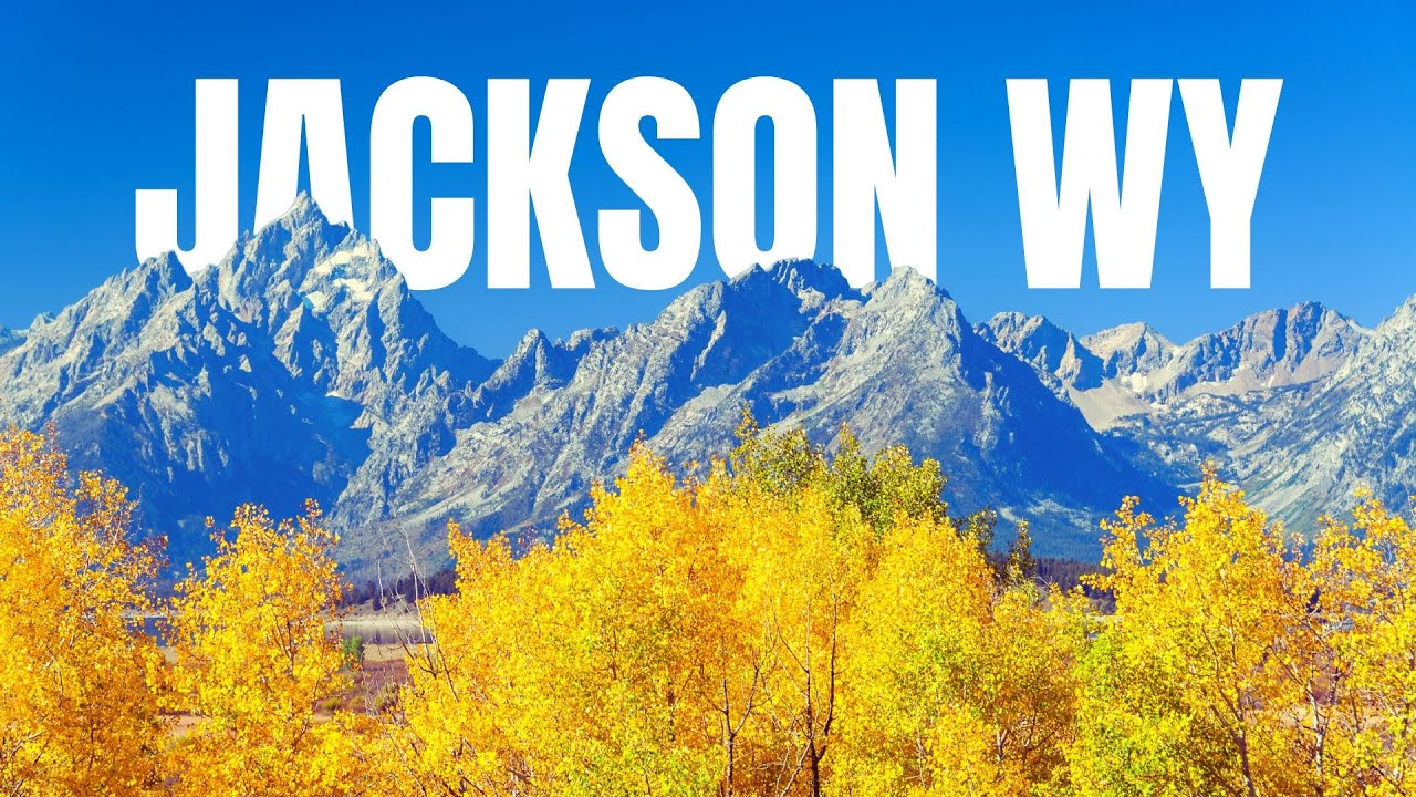 The ULTIMATE Jackson Wyoming TRAVEL GUIDE 2025
