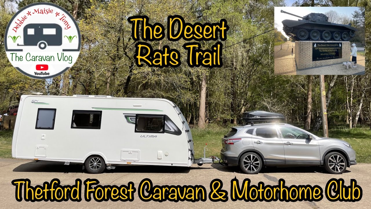 Thetford forest Caravan and Motorhome Club site. Desert Rats trail. The Caravan Vlog.