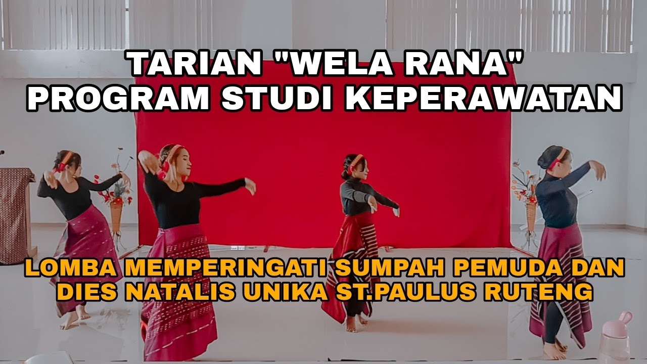 TARIAN WELA RANA PROGRAM STUDI KEPERAWATAN UNIKA ST.PAULUS RUTENG