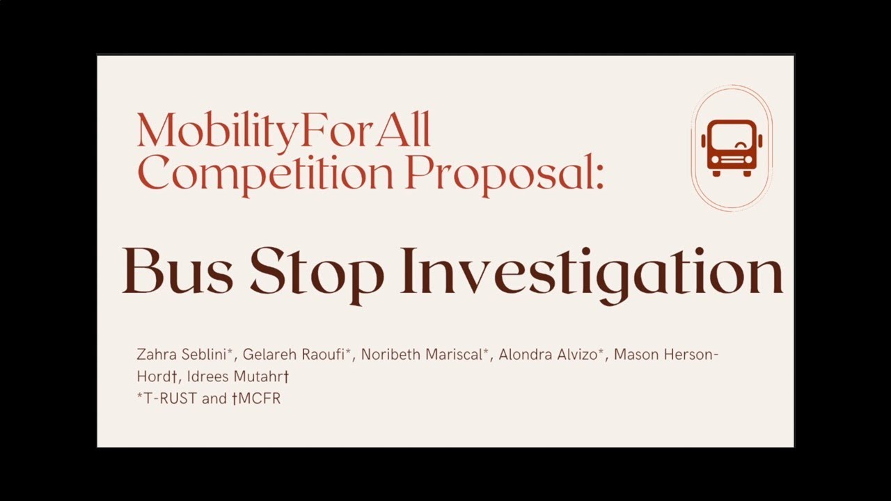 Mobility for All:  Bus Stop Investigation