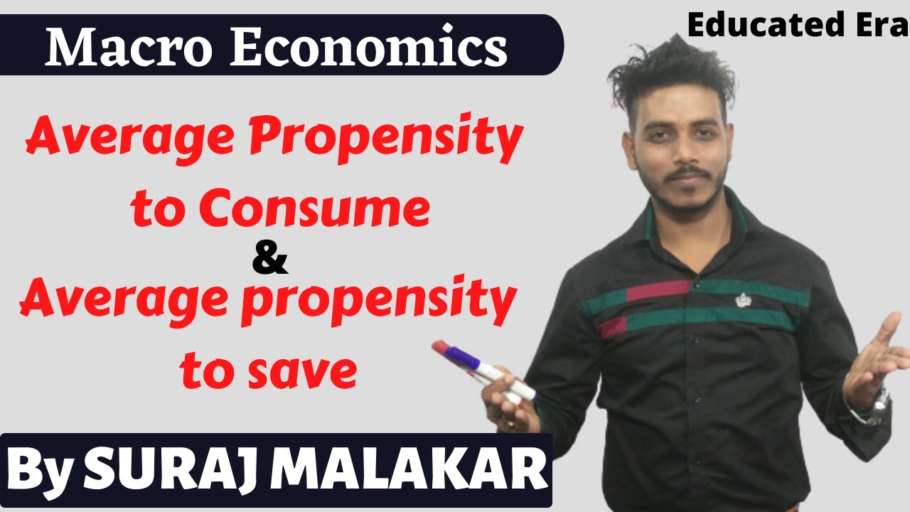 Average Propensity to Consume & Average Propensity to Save | APC & APS | Educated Era