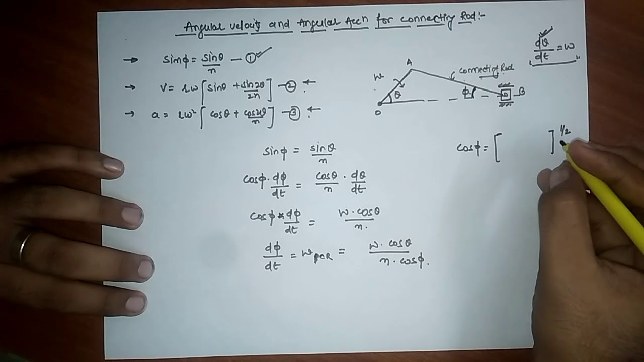 Angular velocity and acceleration of connecting rod for slider crank mechanism