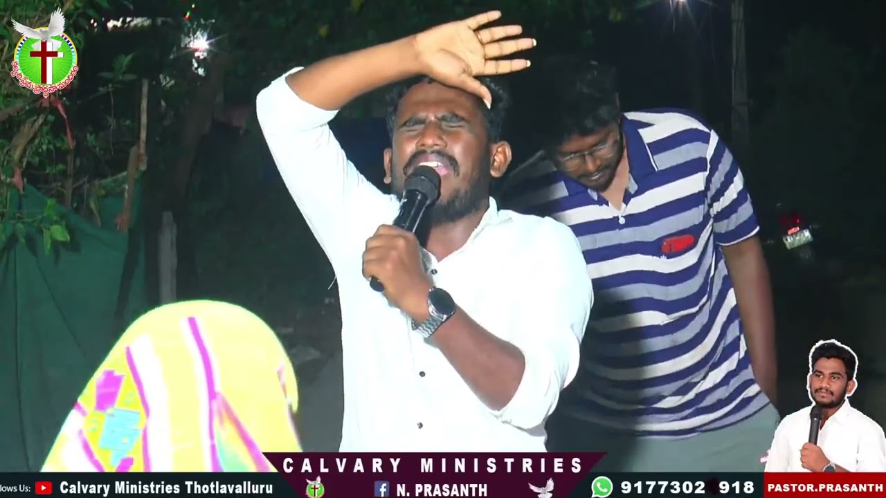  #LIVE PASTOR N PRASANTH CALVARY MINISTRIES THOTLAVALLURU
