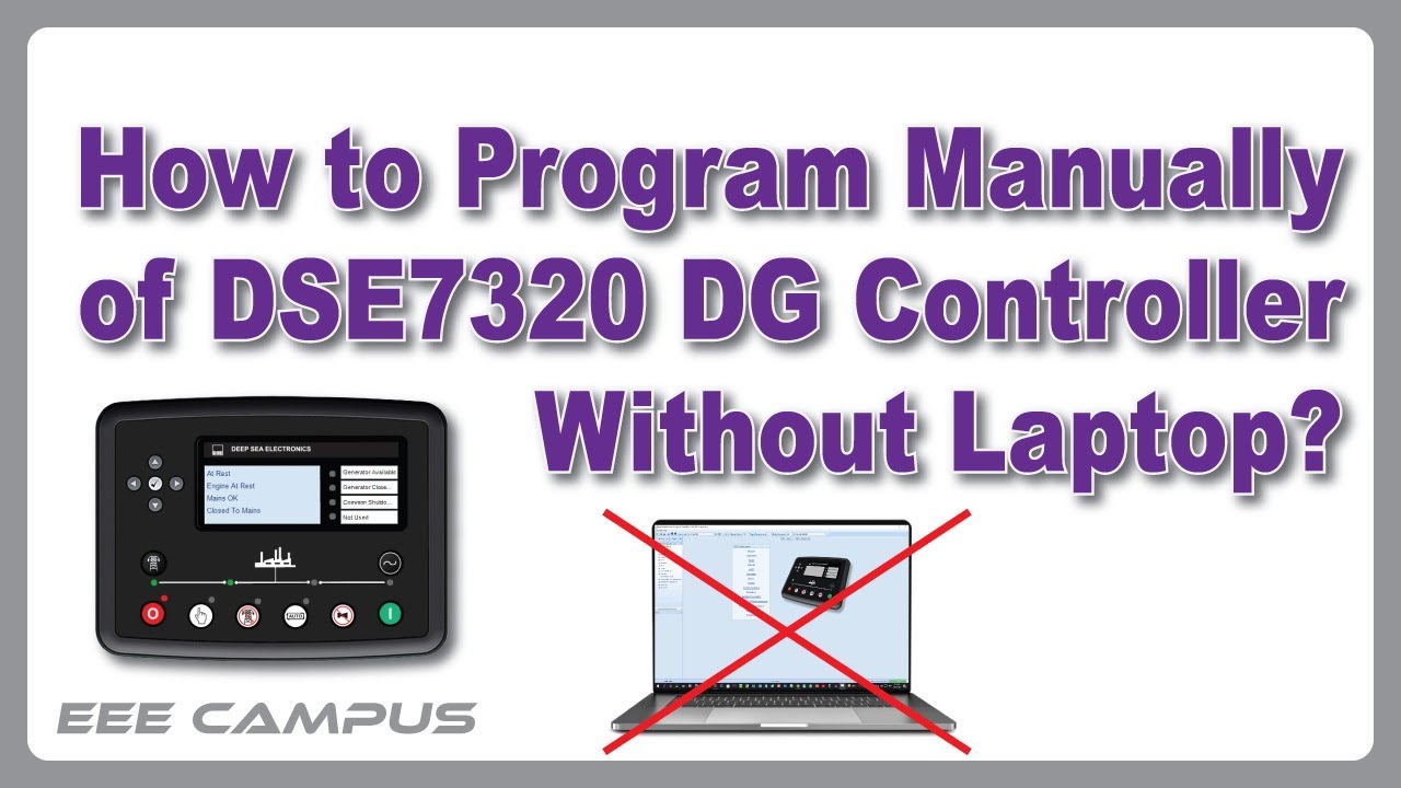 Manual Programing of DSE7320  |  How to Configure DSE7320 Controller Without Laptop? #DSE7320