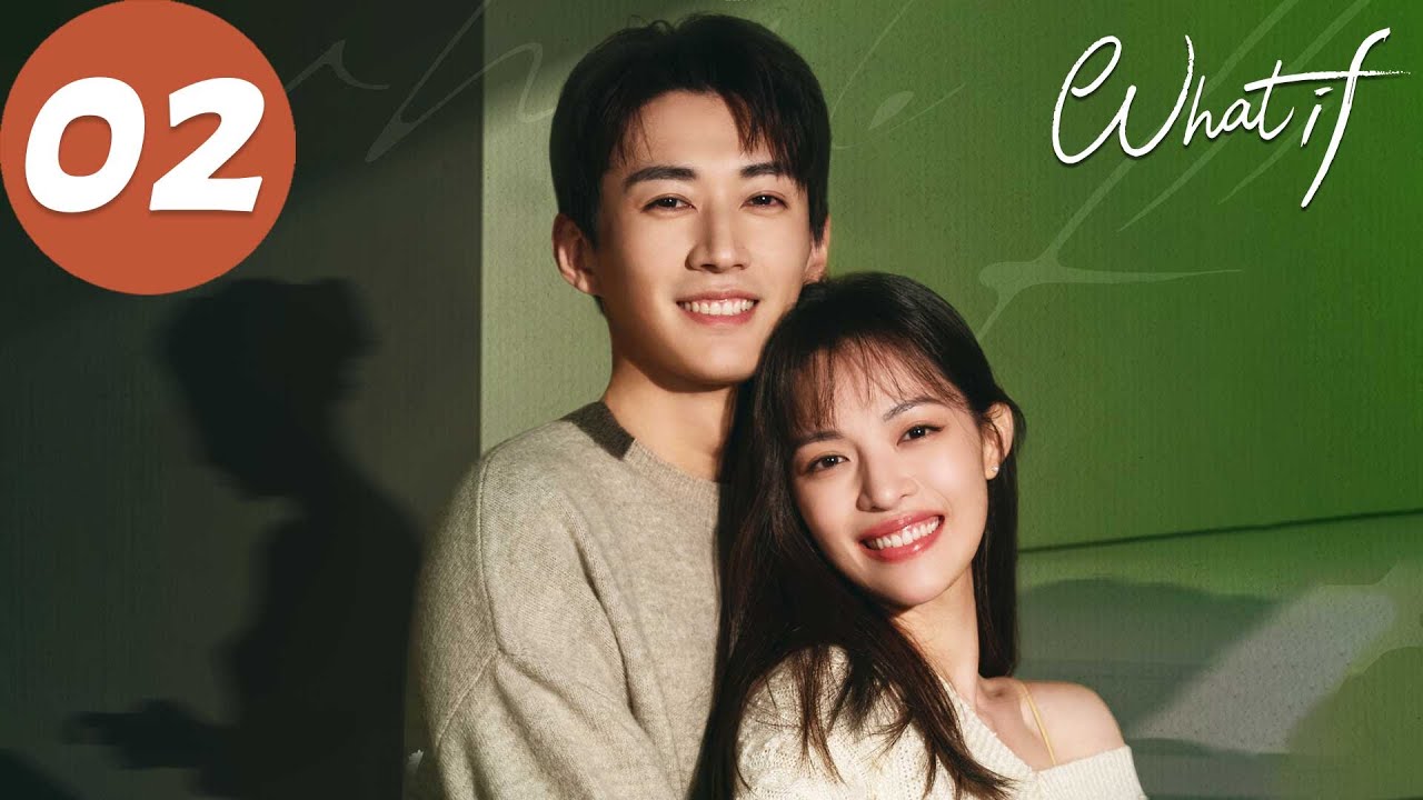 ENG SUB | What If | EP02 | 生活在别处的我 | Zhong Chuxi, Liu Xueyi, Lin Yushen