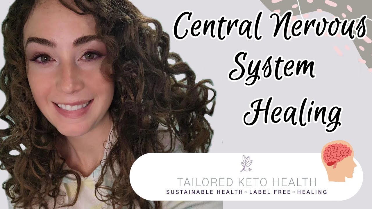 Central Nervous System Healing