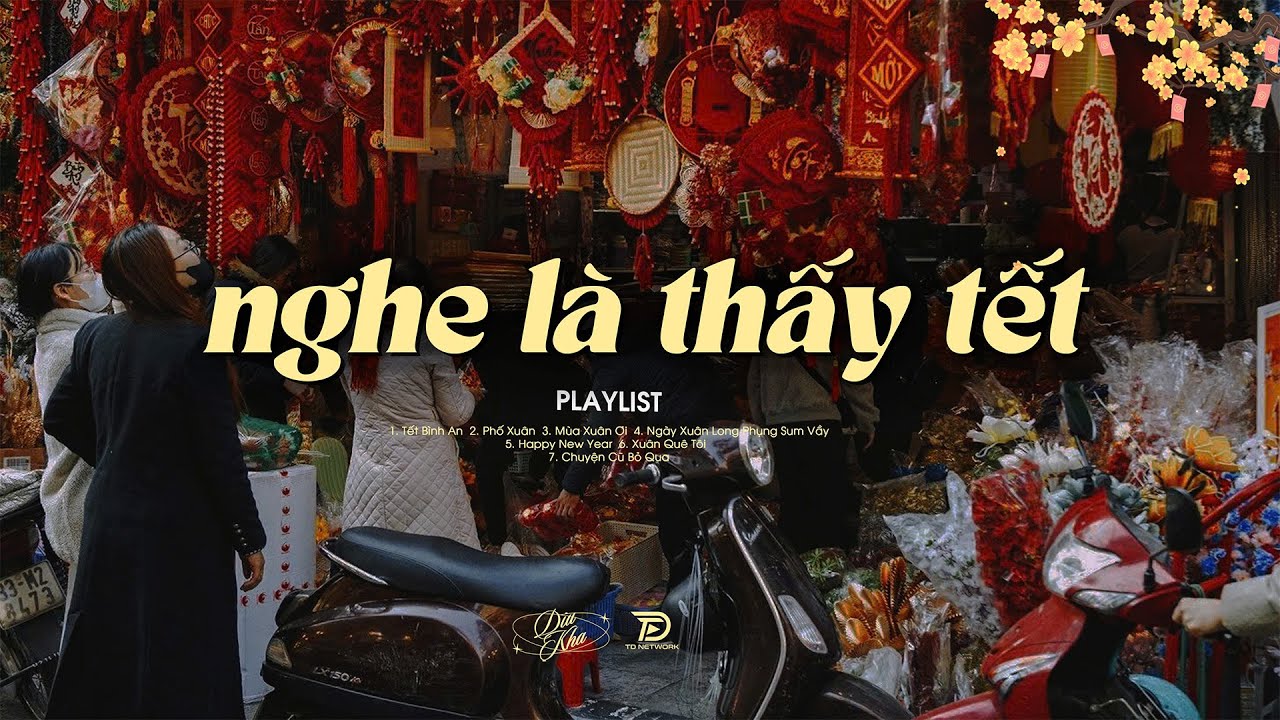 𝐏𝐥𝐚𝐲𝐥𝐢𝐬𝐭 Chill Nghe Là Thấy Tết Về Gần Cận Kề 📻 Chào Mừng Năm Mới Bính Ngọ 2026