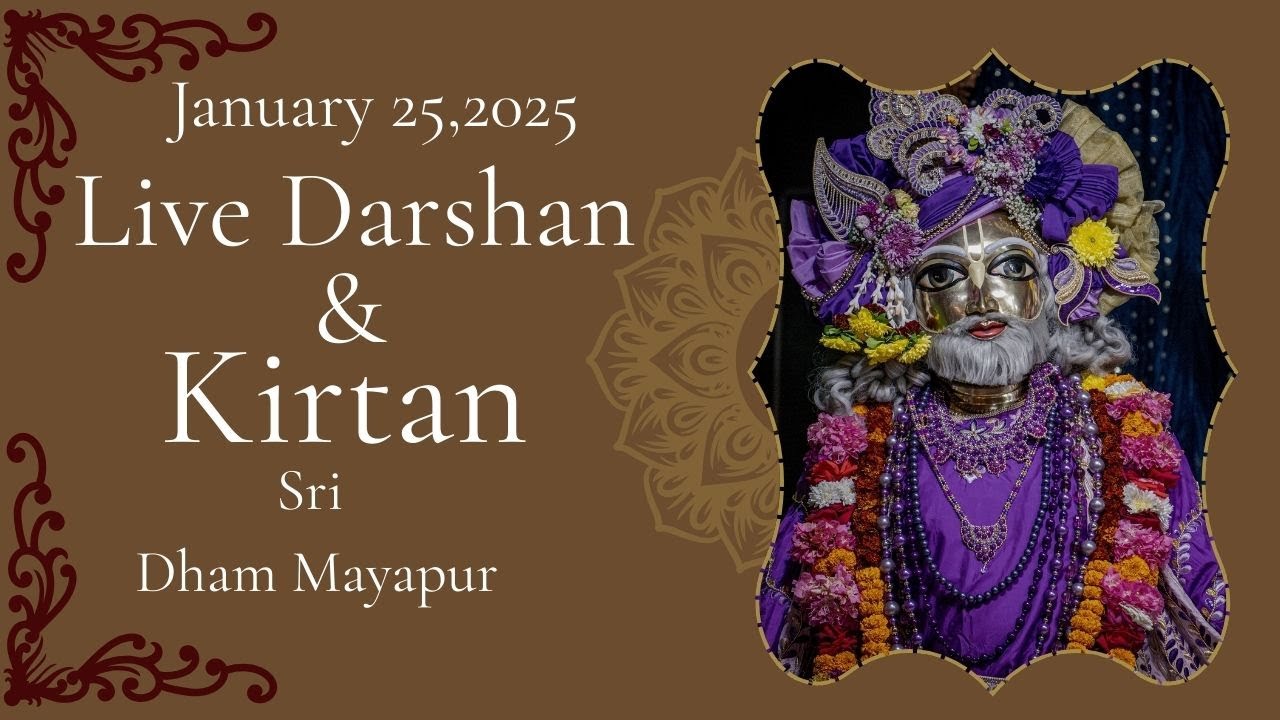 Live Darshan & Kirtan Sri Dham Mayapur (January 25, 2026)