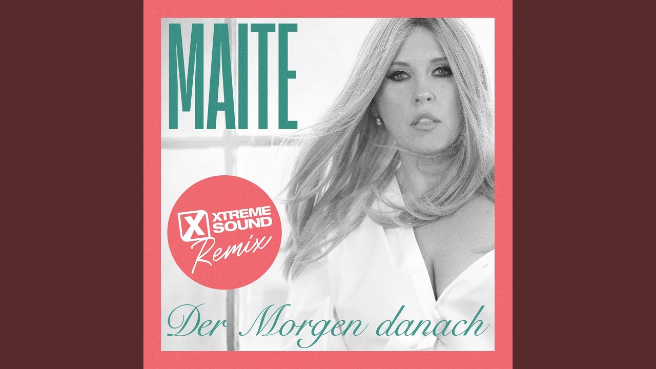 Der Morgen danach (Xtreme Sound Remix)