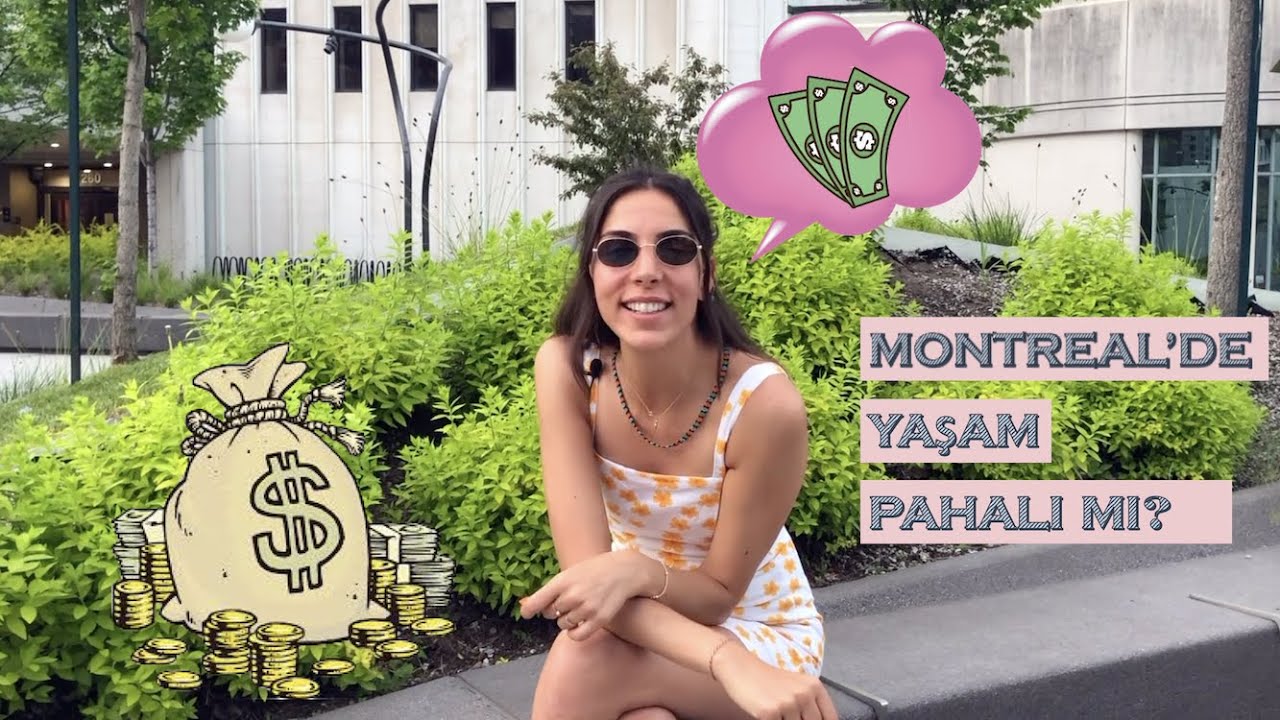 Kanada'da Yaşam I Aylık Masraflar : Montreal