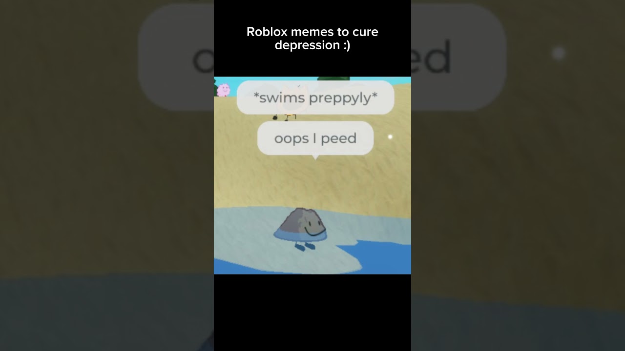 Roblox memes to cure depression :))