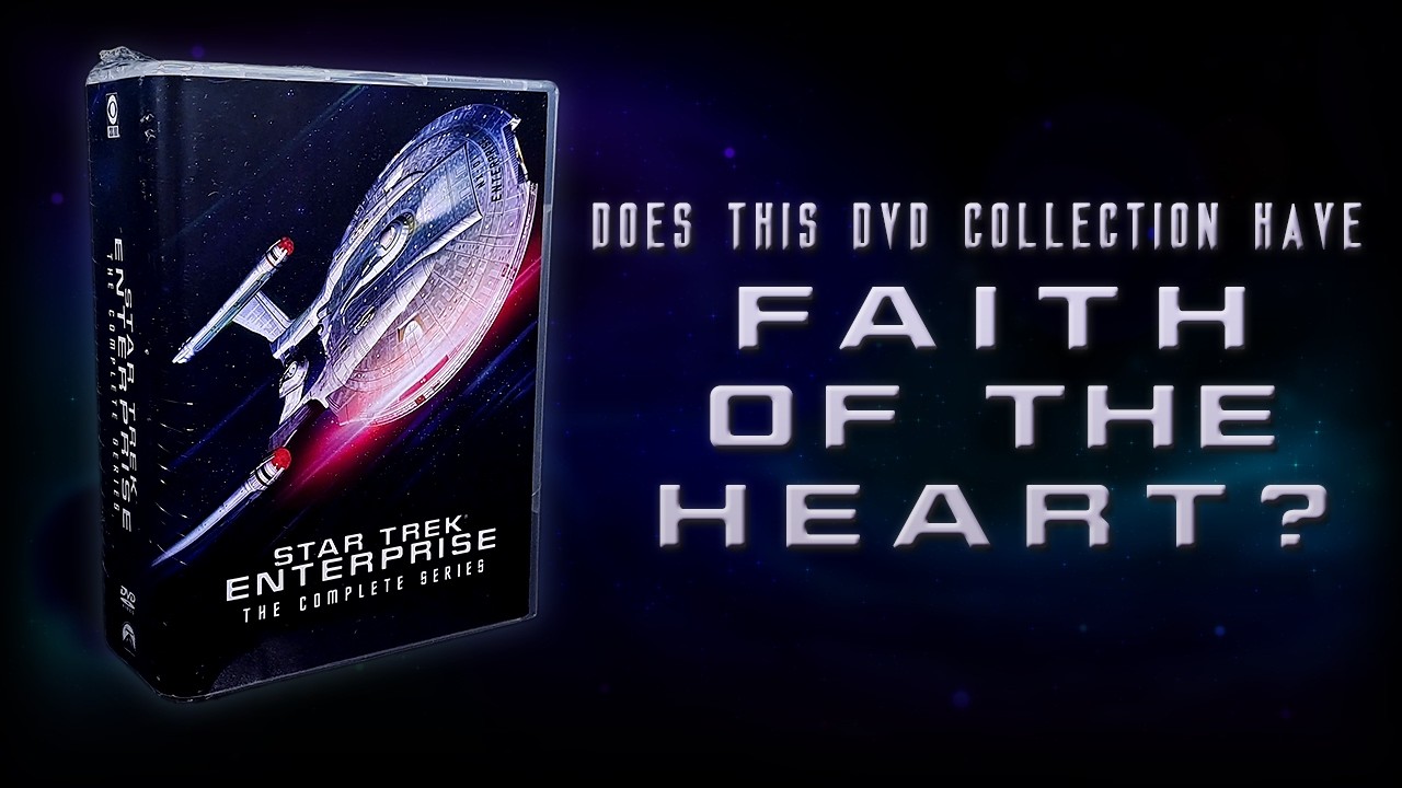 DO THESE DVDS HAVE FAITH OF THE HEART? | Waz Reviews Star Trek: Enterprise – The Complete Series